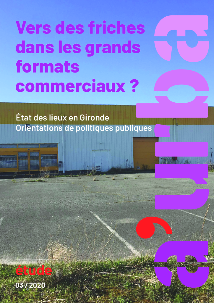 aurba_friches_commerciales_gironde_03_2020